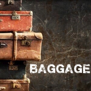 Baggage (Week 4)