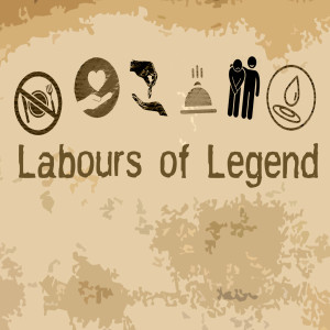 Lent - Labors of Legend - Forgiveness 