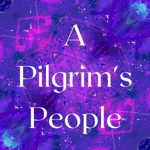 A Pilgrim’s People