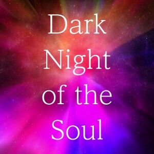 Dark Night of the Soul