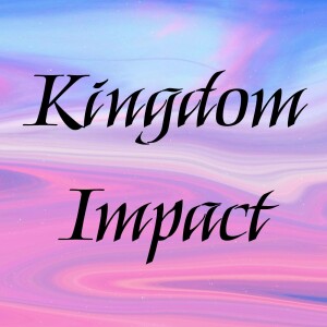 Kingdom Impact