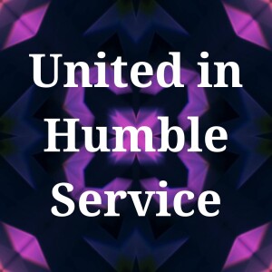 United in Humble Service