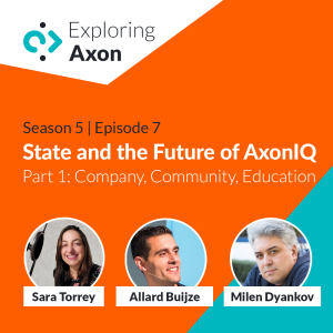 State and the Future of AxonIQ Part 1: Company, Community, Education