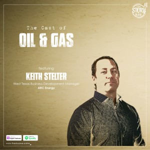 The Cast of Oil & Gas: Keith Stelter