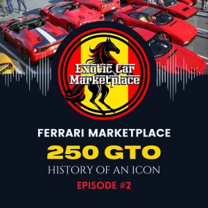 The History of the Ferrari 250 GTO