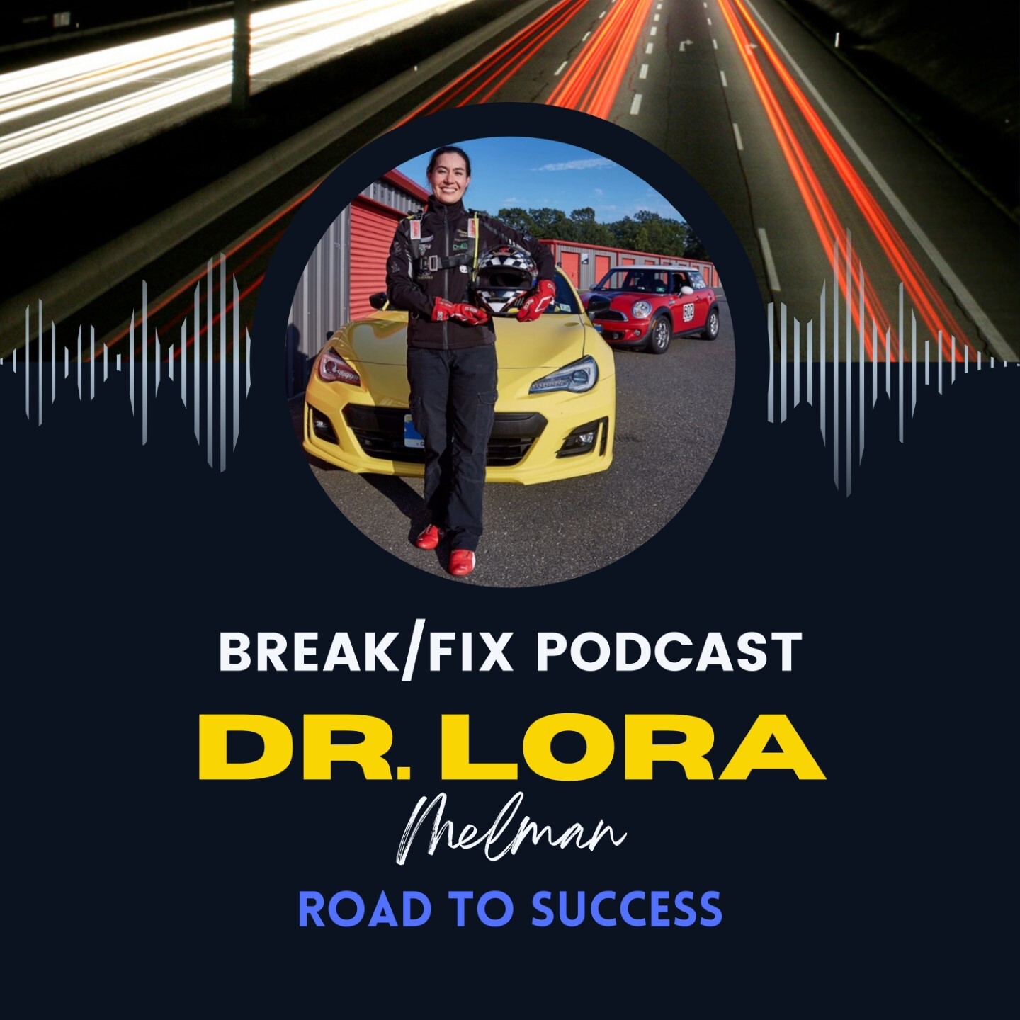 BREAK/FIX the Motorsports & Vehicle Enthusiast Variety Show
