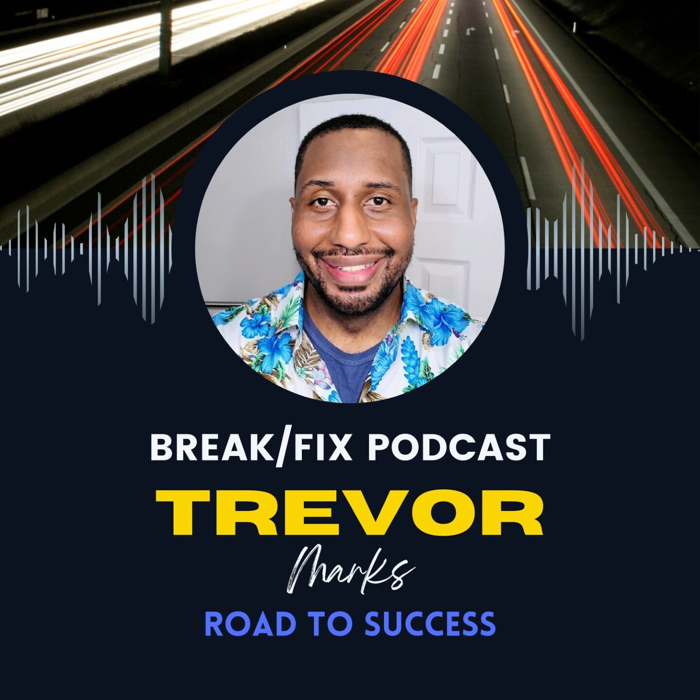 BREAK/FIX the Motorsports & Vehicle Enthusiast Variety Show