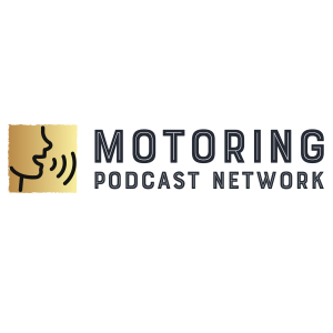 Welcome to the Motoring Podcast Network!