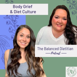 Body Grief & Diet Culture