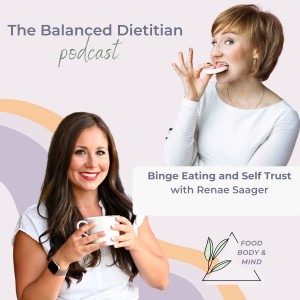 Binge Eating and Self Trust with Renae Saager