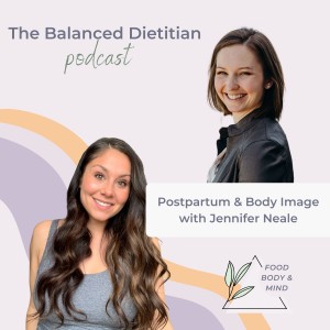 Postpartum & Body Image With Jennifer Neale