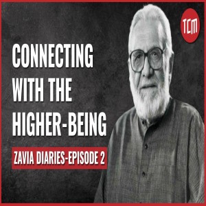 Connecting with the Higher-Being Story of Life _ Episode 2 By Ashfaq Ahmad