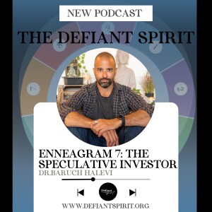 Enneagram 7: The Speculative Investor