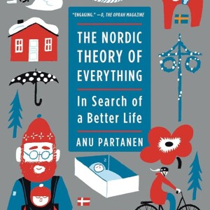 S7:4 EP96: The Nordic Theory of Love: In Conversation with Anu Partanen