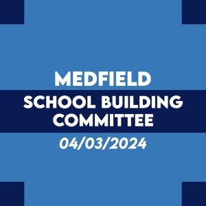 School Building Committee (04-03-2024)