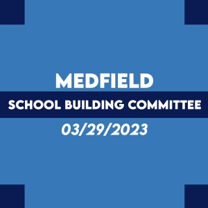 School Building Committee (3-29-2023)