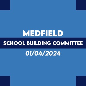 School Building Committee (01-04-2024)