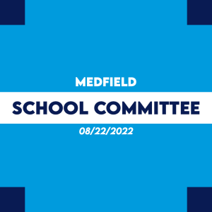 School Committee (08-22-2022)