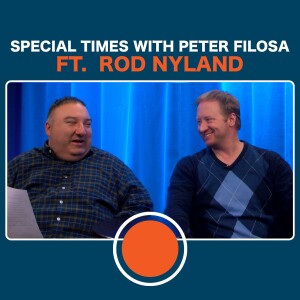 Special Times With Peter Filosa - Rod Nyland
