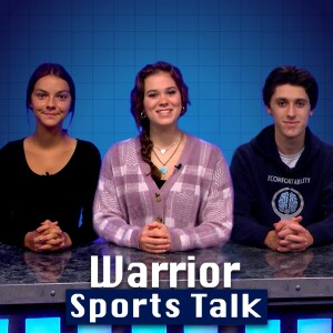 Warrior Sports Talk ep. 10