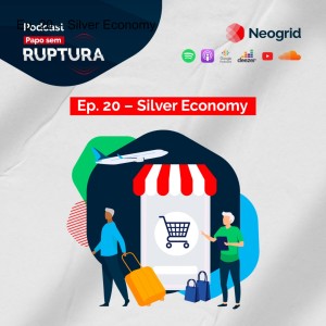 Ep. 20 – Silver Economy