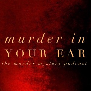 Murder In Your Ear Theme