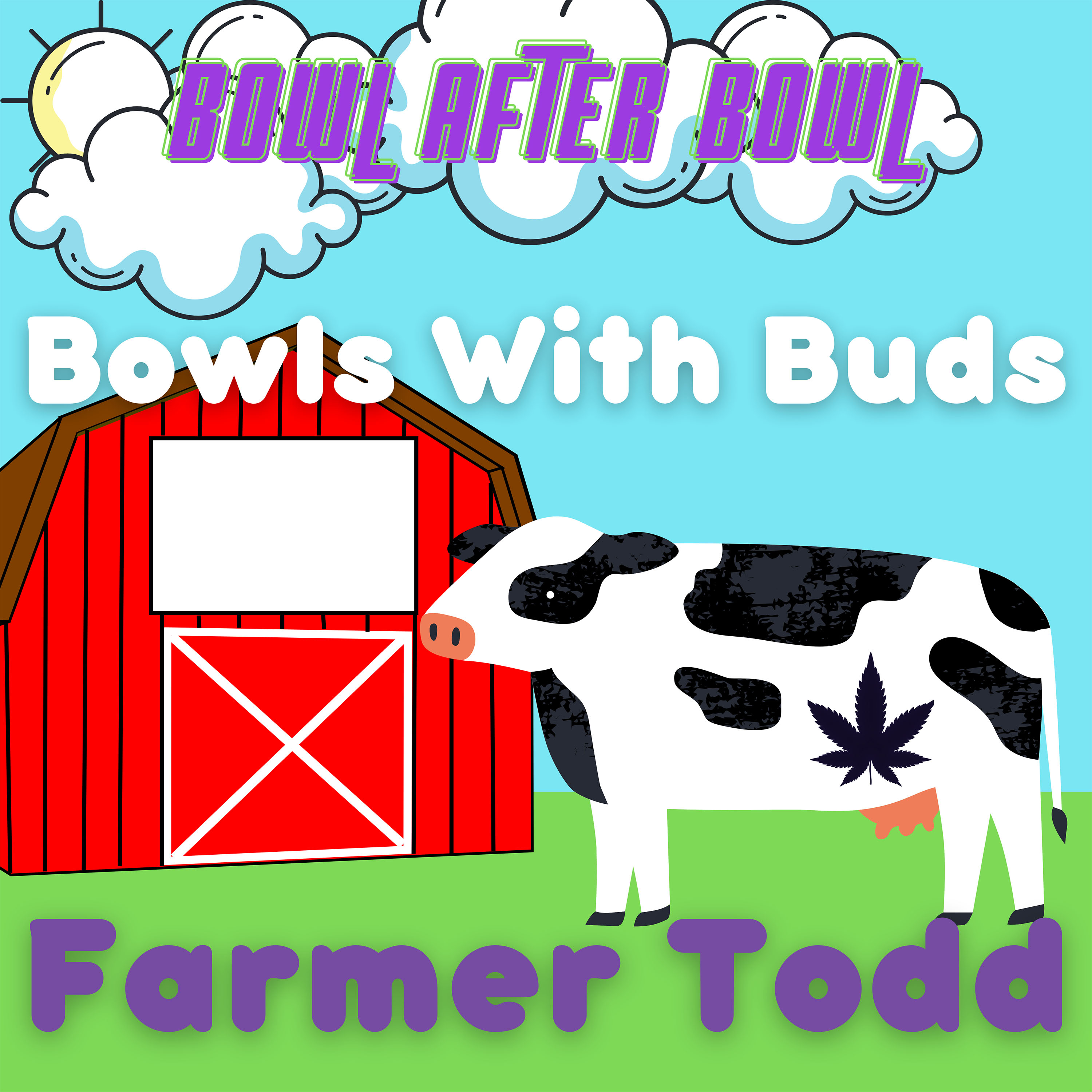 Episode 144 ★ Bowls With Buds ★ Farmer Todd