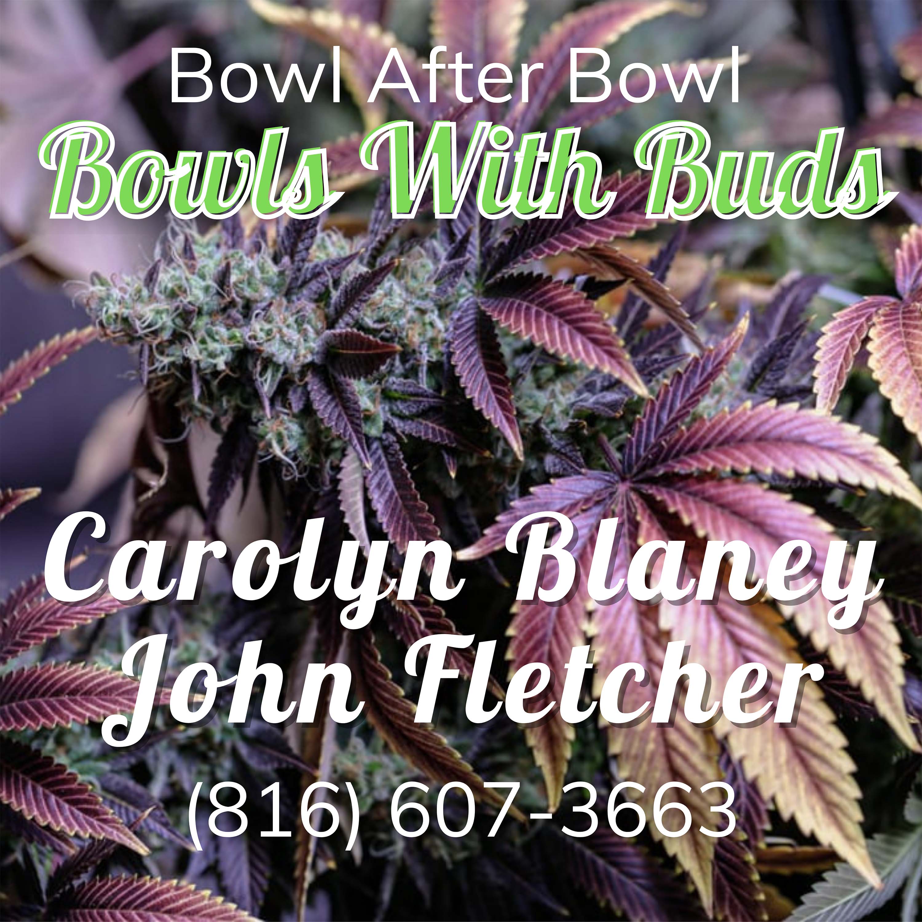 Episode 146 ★ Bowls With Buds ★ Carolyn Blaney and John Fletcher