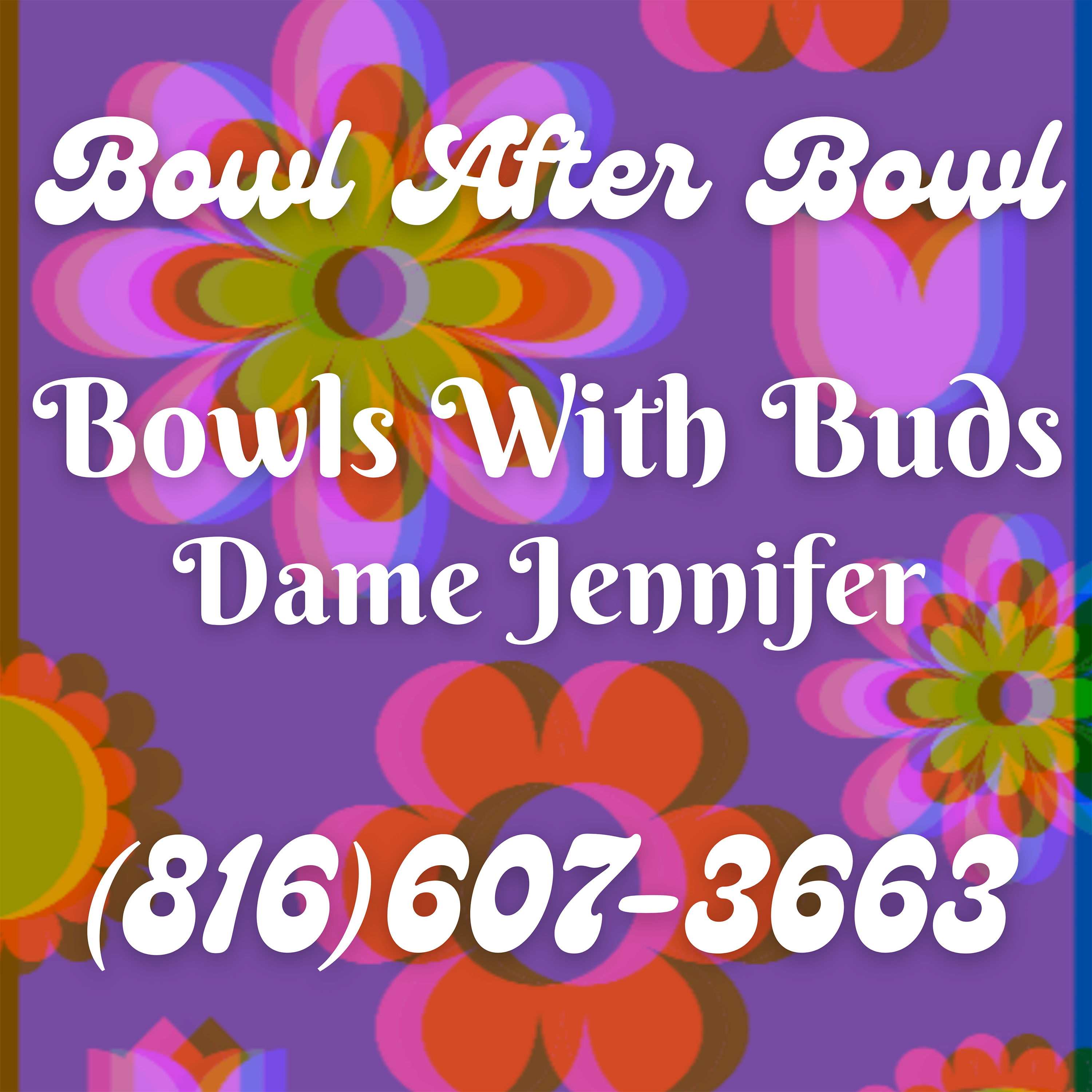 Episode 162 ★ Bowls With Buds ★ Dame Jennifer