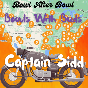 Episode 206 ★ Bowls With Buds ★ Captain Sidd