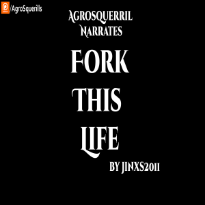 Season 9 Ep.1 -  Fork This Life Chapters 1-20 | Narrating a Web Novel Chapter