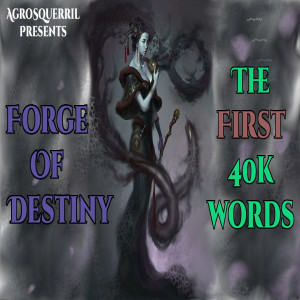 The First 40k : Forge of Destiny Audiobook (Fantasy,Xianxia,Wuxia,Webnovel)