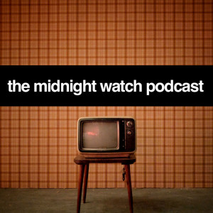 The Midnight Watch Podcast Teaser