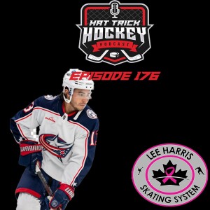 HAT TRICK HOCKEY EPISODE 176 LEE HARRIS RETURNS