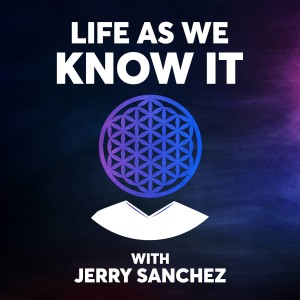 "Life As We Know It" Podcast - w Guest Ito Deutsch
