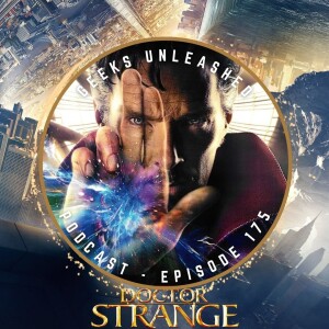 Episode 175 - Doctor Strange (2016) Review