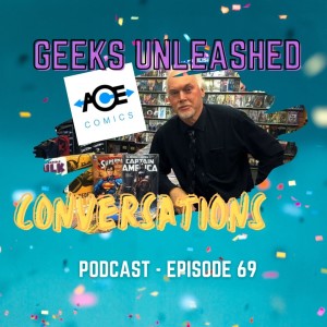Episode 69 - GU Conversations - Martin ”Biff” Averre of ACE Comics