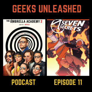 Episode 11 - Seven Secrets from Boom! Studios and Umbrella Academy Season 2