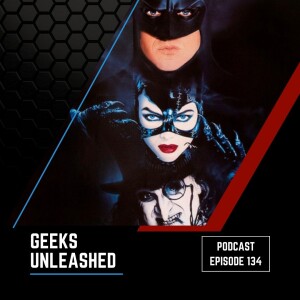 Episode 134 - Batman Returns (1992) Review