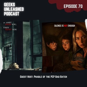 Episode 70 - MOVIE REVIEW: A Quiet Place Part 1 & 2