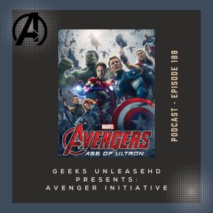 Episdo 188 - Avengers: Age of Ultron (2015) Review