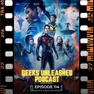 Episode 114 -Ant-Man and The Wasp: Quantumania (2023) Review