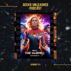 Episode 174 - The Marvels (2023) Review