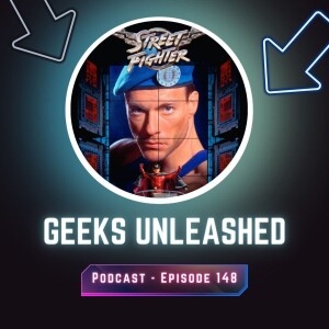Episode 148 - Street Fighter (1994) Review