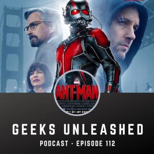 Episode 112 - Ant-Man (2015) Review