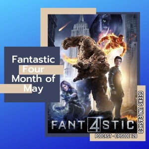 Episode 128 - Fantastic Four (2015) Review