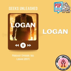 Episode 166 - Logan (2017) Review