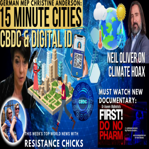 15 Min Cities - CBDC - Digital ID - Climate Hoax & New Doc: First Do No Pharm World News 10/13/24