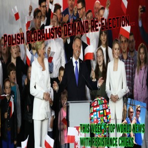 Polish Globalists DEMAND Re-Election; Aussie's Against Cancel Culture; TOP World News 7/26/2020