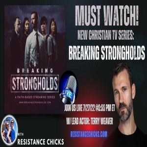 MUST WATCH! New Christian TV Series: Breaking Strongholds ft. Lead Actor Terry Weaver